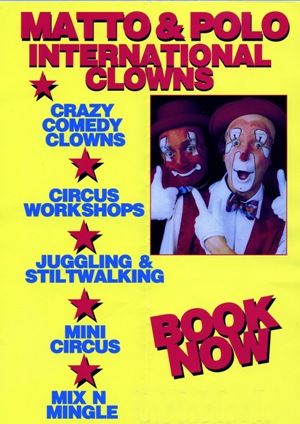 Jon Anton Presents...a Huge Variety of Clowns of All kinds for All occasions.